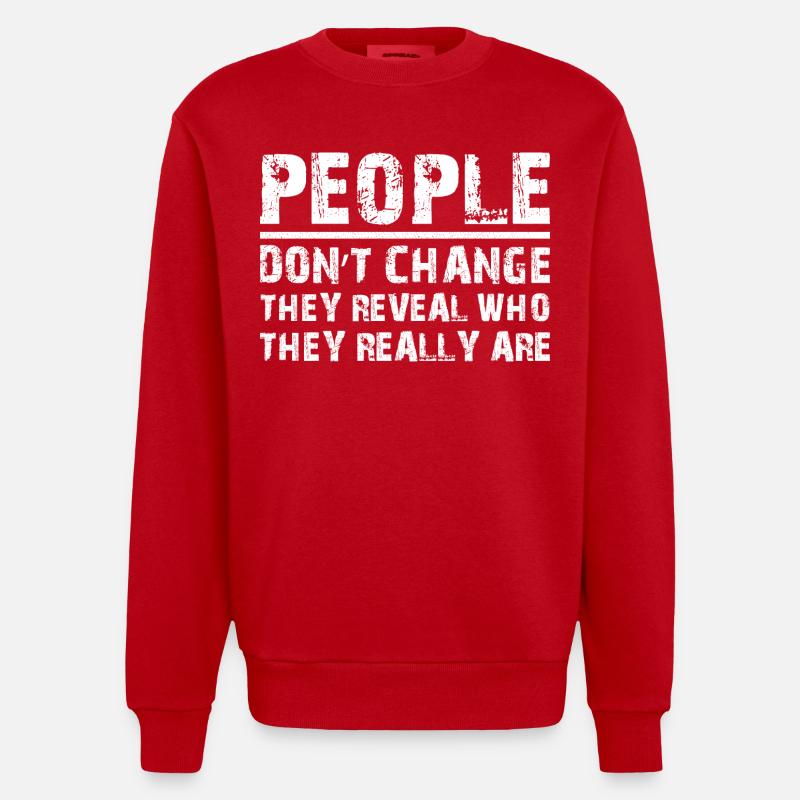 people don't change funny - Heavyweight Oversized Organic Crew Neck Made in EU - red
