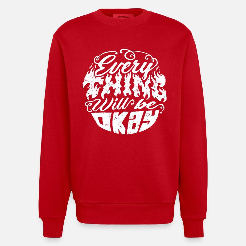 Everything Will Be Okay – Flammenschrift - Heavyweight Oversized Organic Crew Neck Made in EU - Rot