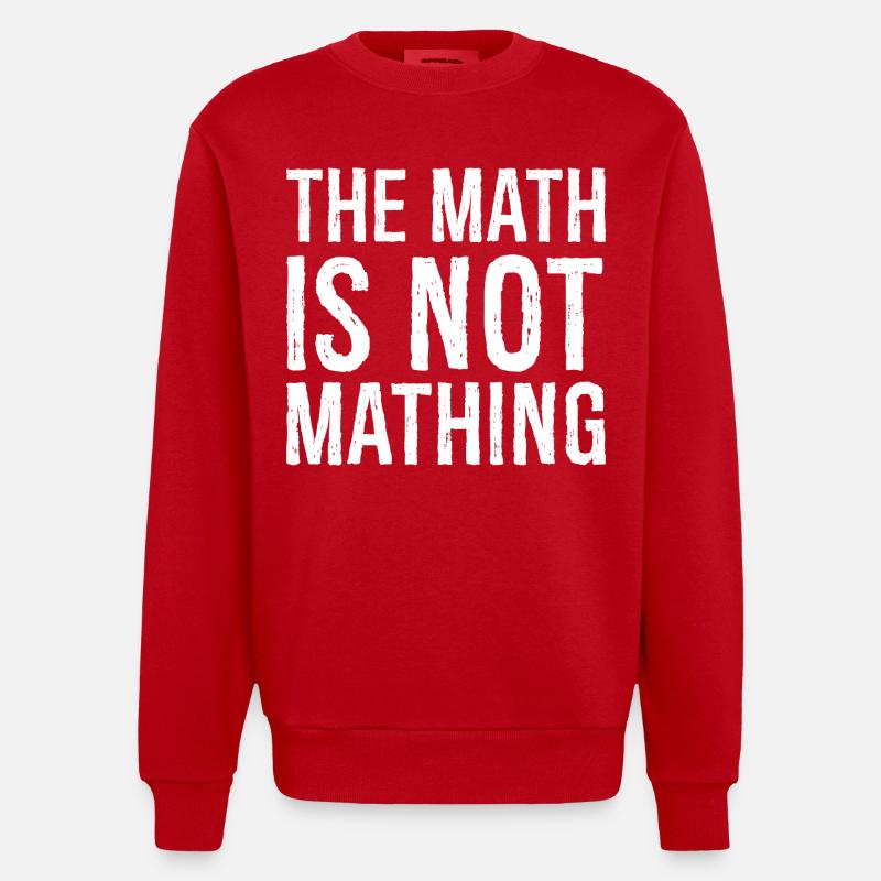 the math is not mathing - Heavyweight Oversized Organic Crew Neck Made in EU - red