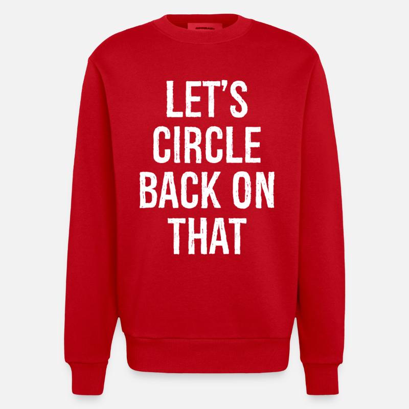 let's circle back on that - Heavyweight Oversized Organic Crew Neck Made in EU - red