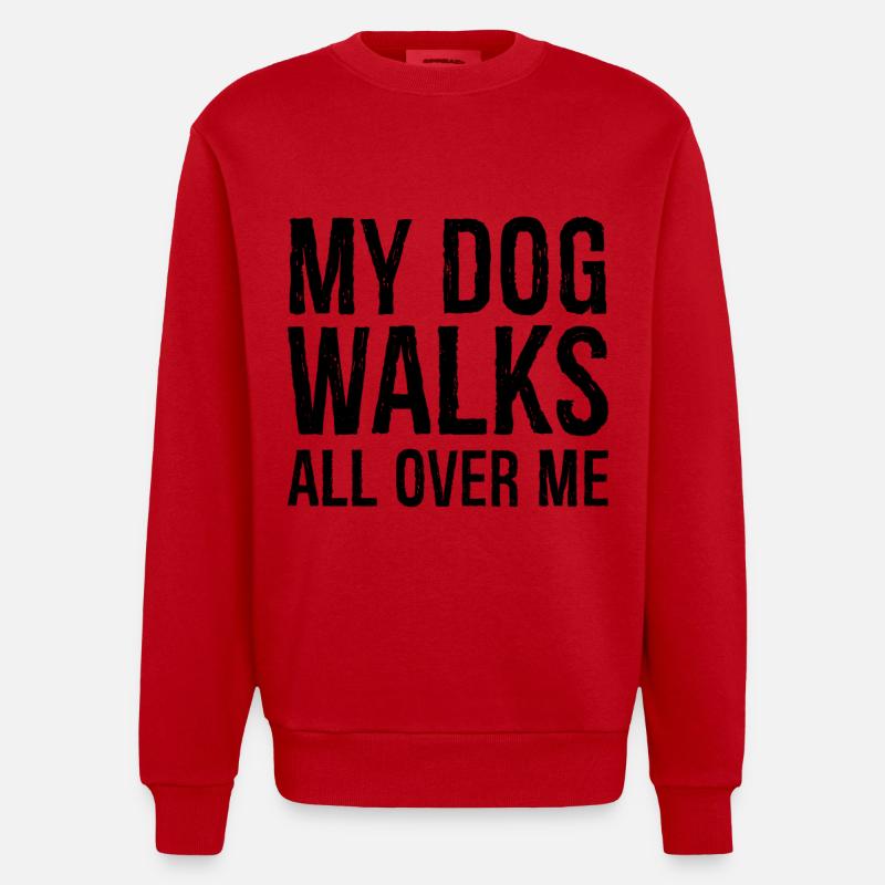 Mon chien me marche dessus - Sweat bio épais oversize fabriqué en UE - rouge
