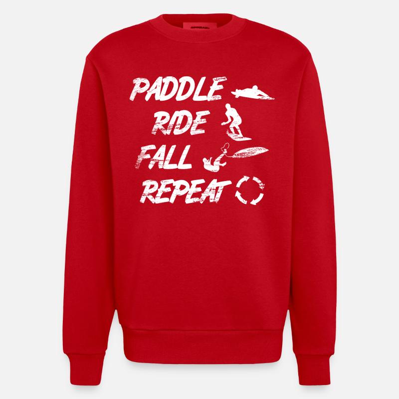 Paddle Ride Fall Repeat - Heavyweight Oversized Organic Crew Neck Made in EU - Rot
