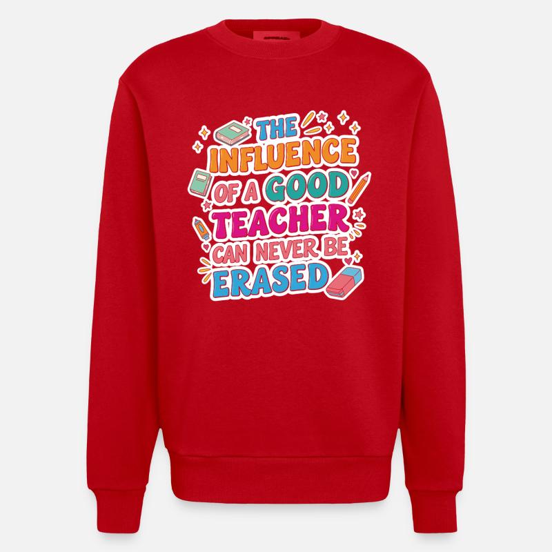 Inspiration Enseignant Citation Cadeau Enseignants - Sweat bio épais oversize fabriqué en UE - rouge