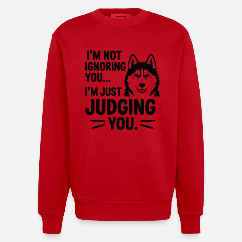 Ich ignoriere dich nicht, Husky - Heavyweight Oversized Organic Crew Neck Made in EU - Rot