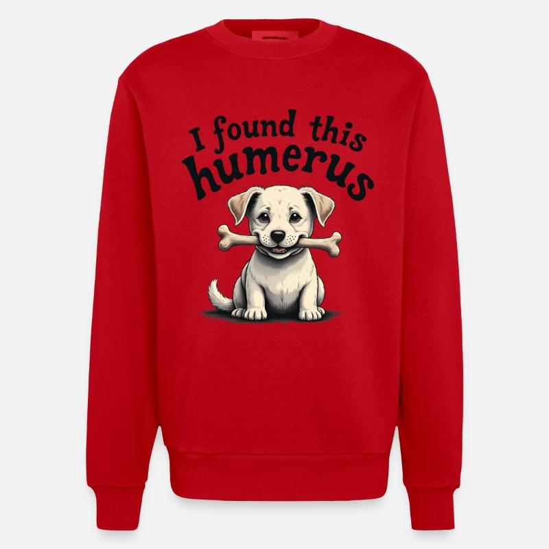 Ich habe diesen Humerus gefunden - Heavyweight Oversized Organic Crew Neck Made in EU - Rot
