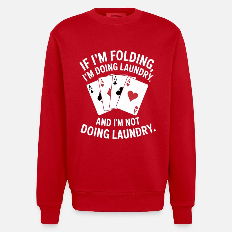 Falten oder Wäsche: Kartenhumor - Heavyweight Oversized Organic Crew Neck Made in EU - Rot
