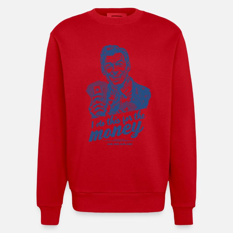 Je fais ça pour l’argent - Sweat bio épais oversize fabriqué en UE - rouge