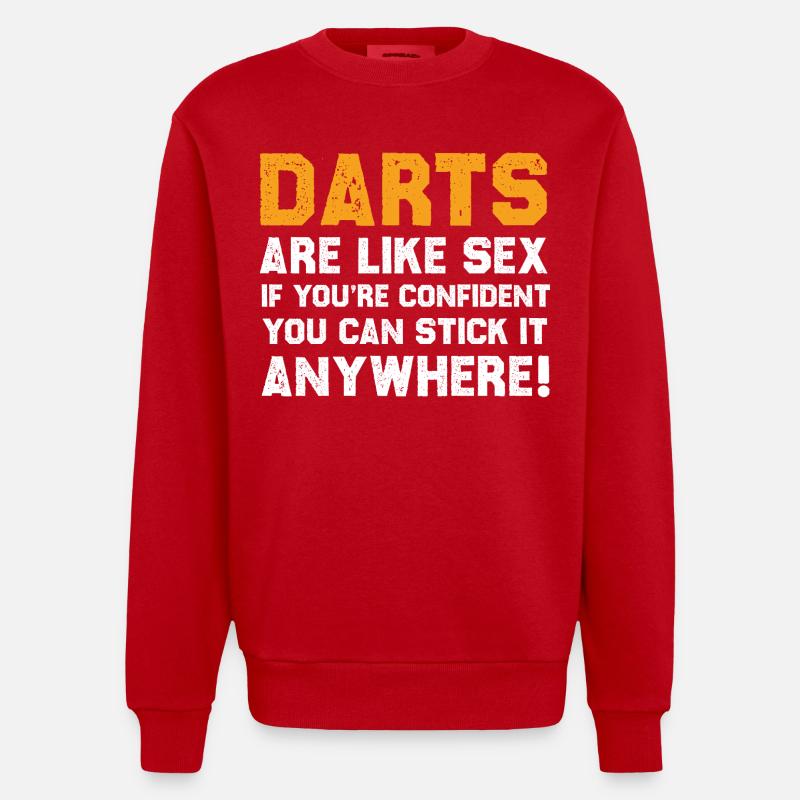 Drôle de fléchettes citation chemise - Sweat bio épais oversize fabriqué en UE - rouge