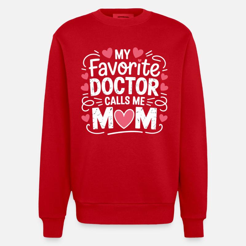 Mon médecin préféré m’appelle maman - Sweat bio épais oversize fabriqué en UE - rouge