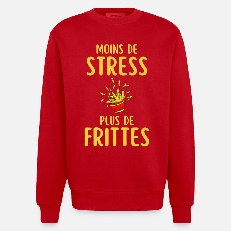 Moins de Stress Plus de Frites - Sweat bio épais oversize fabriqué en UE - rouge