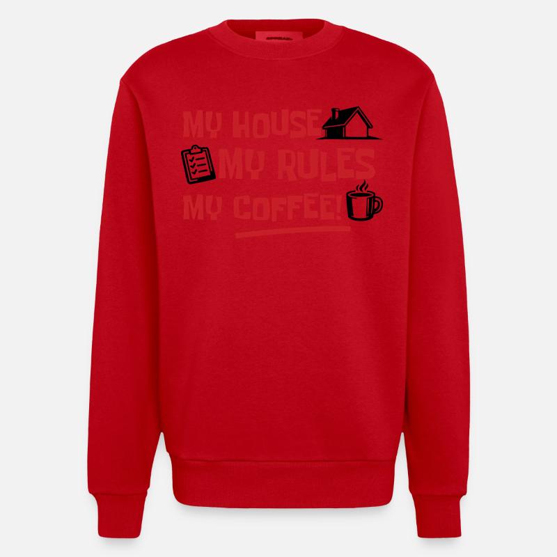 Ma maison, mes règles, mon café - Sweat bio épais oversize fabriqué en UE - rouge