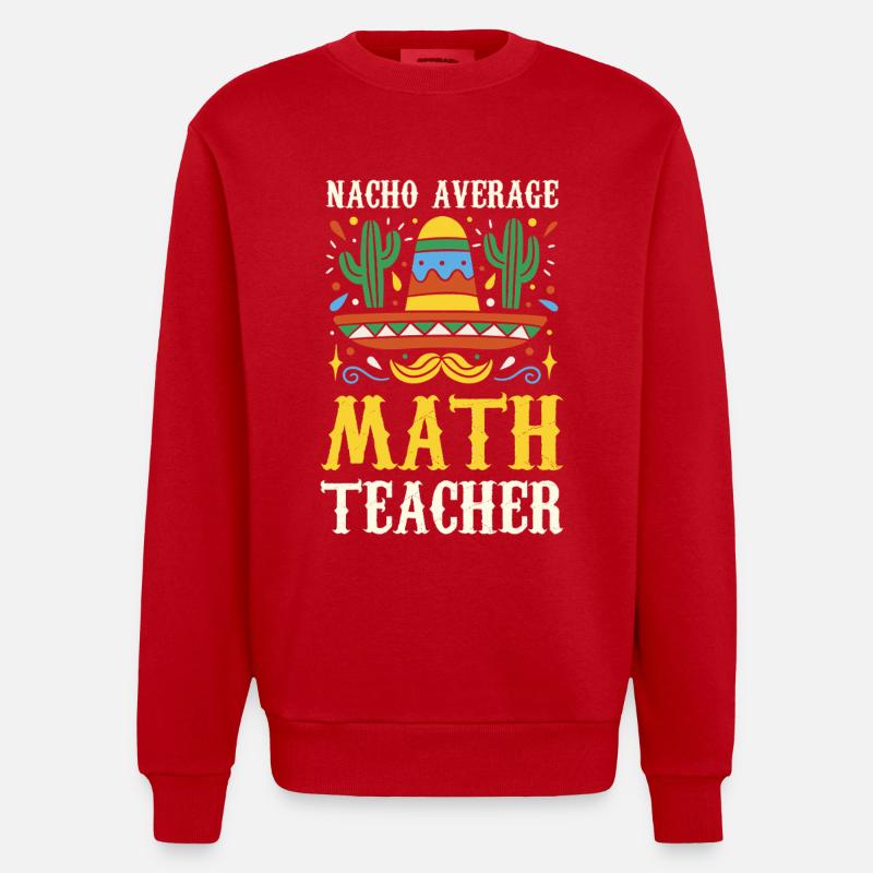 Nacho Professeur de Mathématiques Moyen - Sweat bio épais oversize fabriqué en UE - rouge