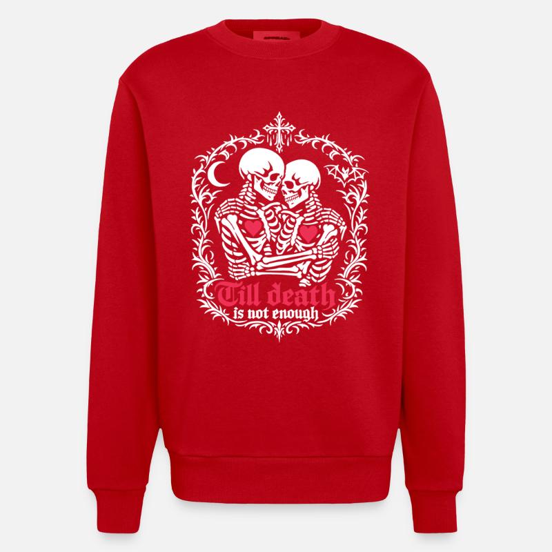 Jusqu’à ce que la mort ne suffise plus | Squelette | Amour éternel - Sweat bio épais oversize fabriqué en UE - rouge
