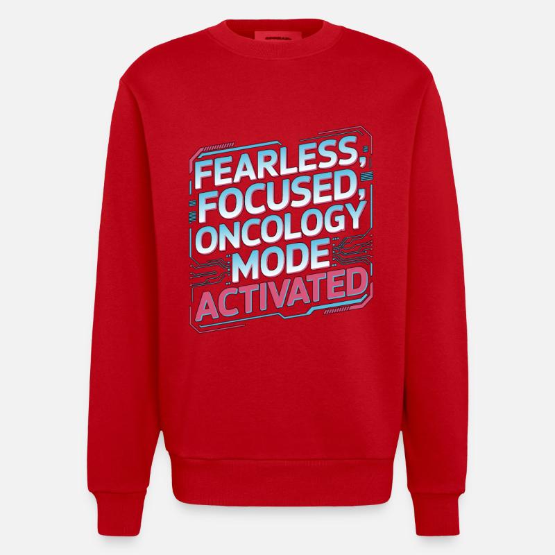 Oncology Nurse Fearless Focused Nurse Practitioner - Heavyweight Oversized Organic Crew Neck Made in EU - Rot