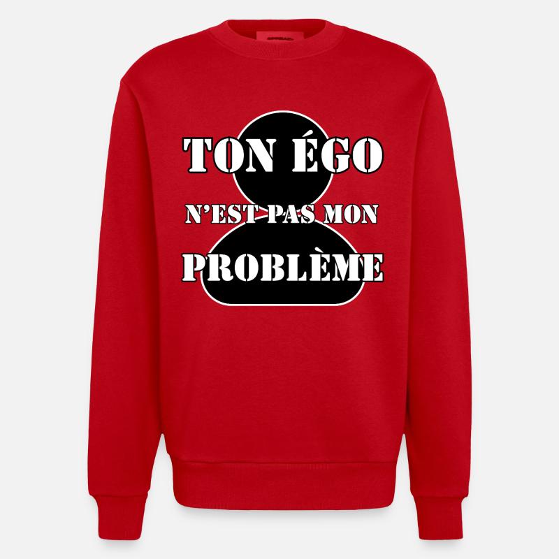 DEIN EGO IST NICHT MEIN PROBLEM. - Heavyweight Oversized Organic Crew Neck Made in EU - Rot