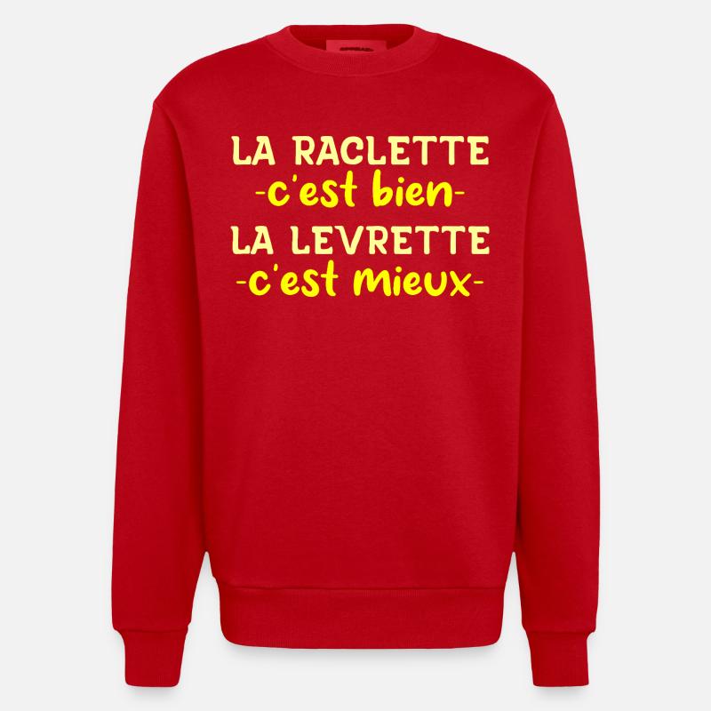 La Raclette C'est Bien La Levrette C'est Mieux - Sweat bio épais oversize fabriqué en UE - rouge