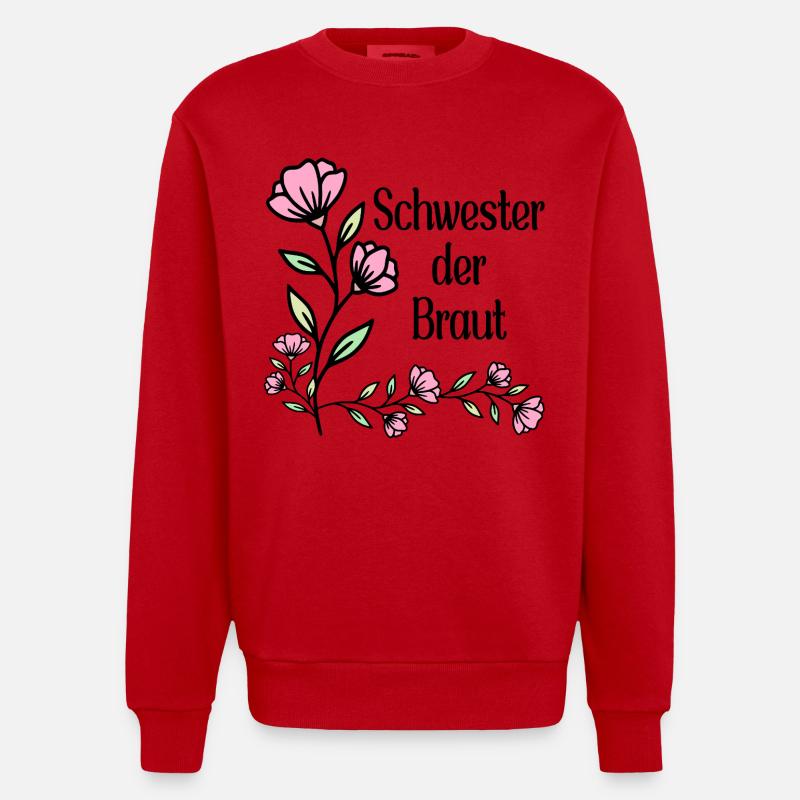 Schwester der Braut - Heavyweight Oversized Organic Crew Neck Made in EU - Rot