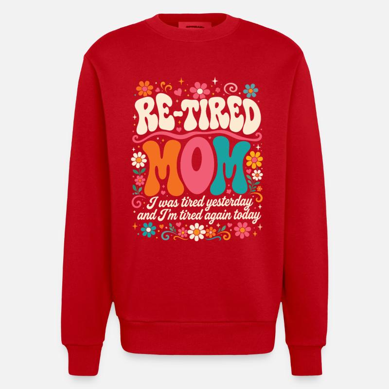 Zurückgetretene sarkastische Mutter Mutter im Ruhestand - Heavyweight Oversized Organic Crew Neck Made in EU - Rot