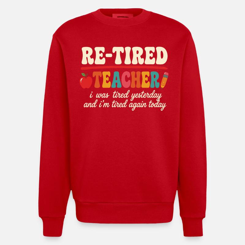 Professeur sarcastique refatigué à la retraite - Sweat bio épais oversize fabriqué en UE - rouge