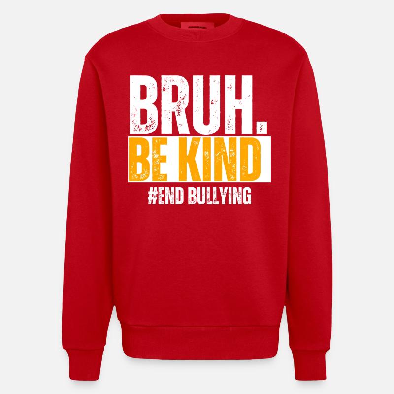 Be Kind Gegen Mobbing - Heavyweight Oversized Organic Crew Neck Made in EU - Rot