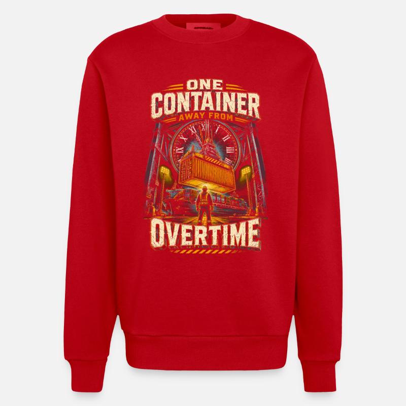 Hafenarbeiter One Container Away From Overtime - Heavyweight Oversized Organic Crew Neck Made in EU - Rot