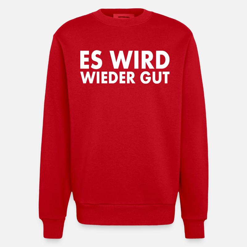 Es wird wieder gut - Heavyweight Oversized Organic Crew Neck Made in EU - Rot