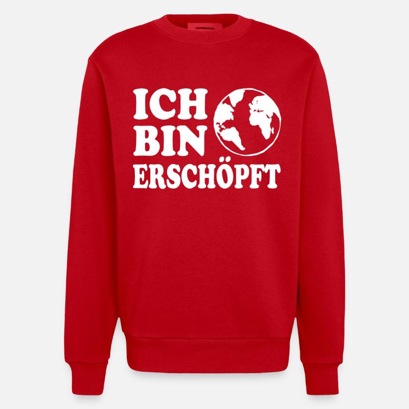 ich bin erschöpft - Heavyweight Oversized Organic Crew Neck Made in EU - Rot