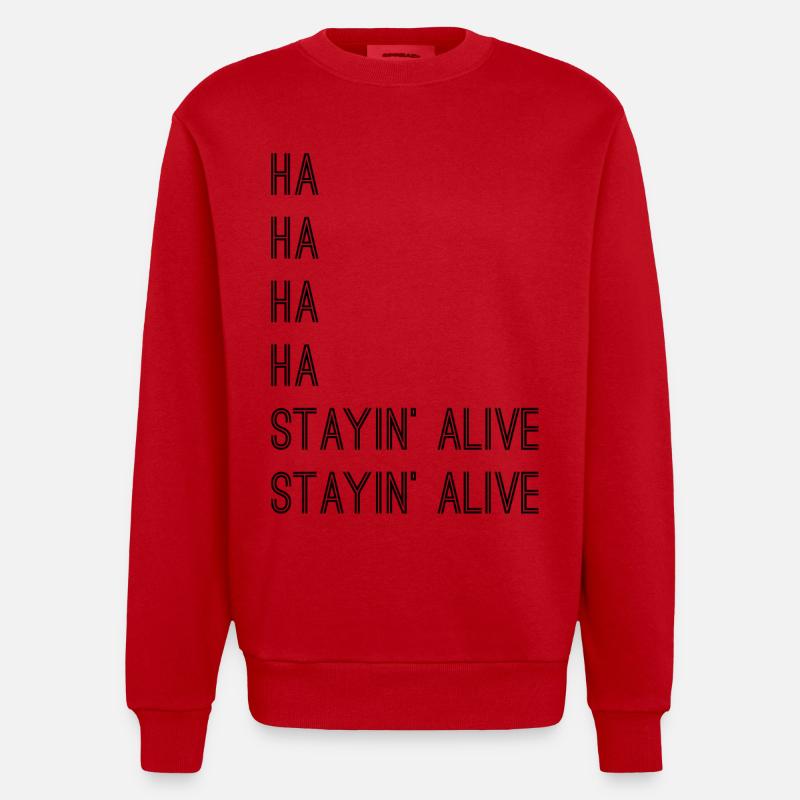 Stayin alive! - Heavyweight Oversized Organic Crew Neck Made in EU - Rot