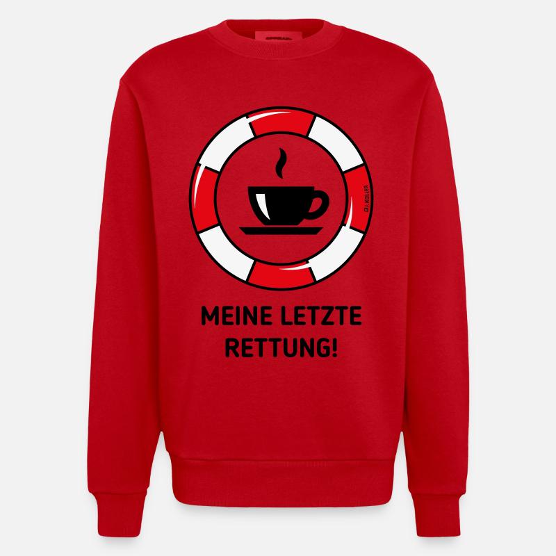 Meine Letzte Rettung! (Kaffee Kaffeetrinker POS3C) - Heavyweight Oversized Organic Crew Neck Made in EU - Rot