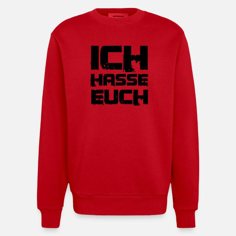 ich hasse euch - Heavyweight Oversized Organic Crew Neck Made in EU - Rot