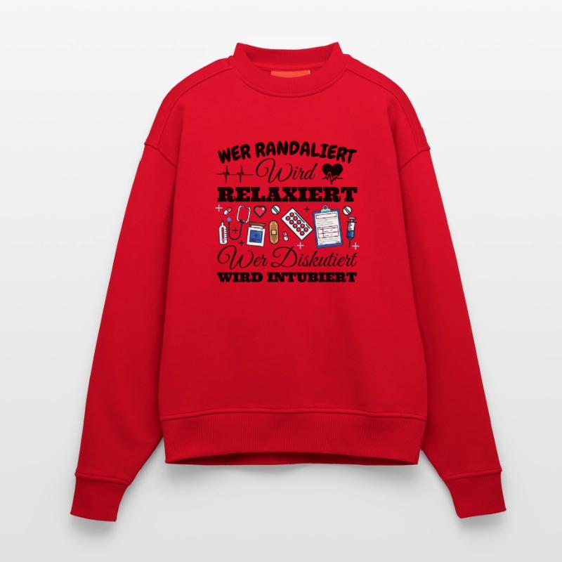Wer Randaliert Wird Relaxiert Wer Diskutiert Wird Heavyweight Oversized Organic Crew Neck Made in EU