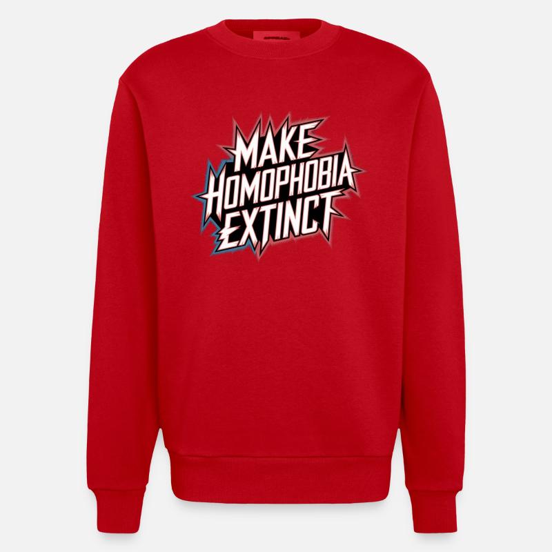 Make Homophobia Extinct 7 - Heavyweight Oversized Organic Crew Neck Made in EU - Rot