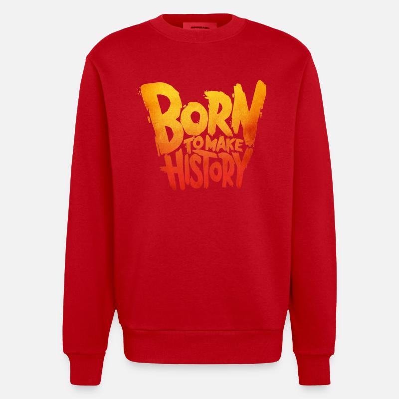 Né pour écrire l’histoire - Sweat bio épais oversize fabriqué en UE - rouge