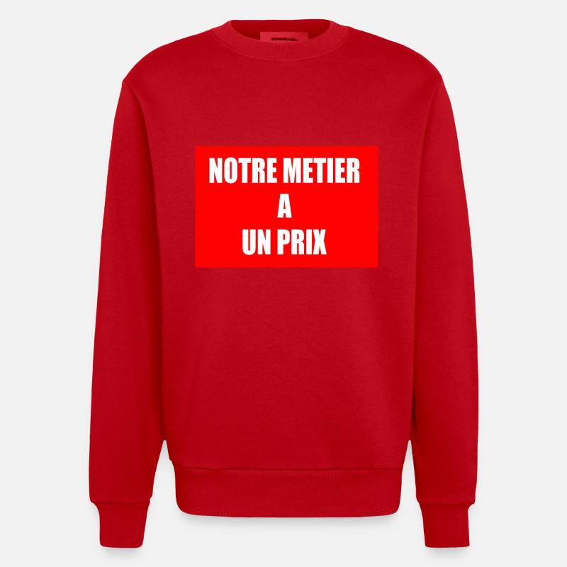 Unser Beruf hat seinen Preis - Heavyweight Oversized Organic Crew Neck Made in EU - Rot