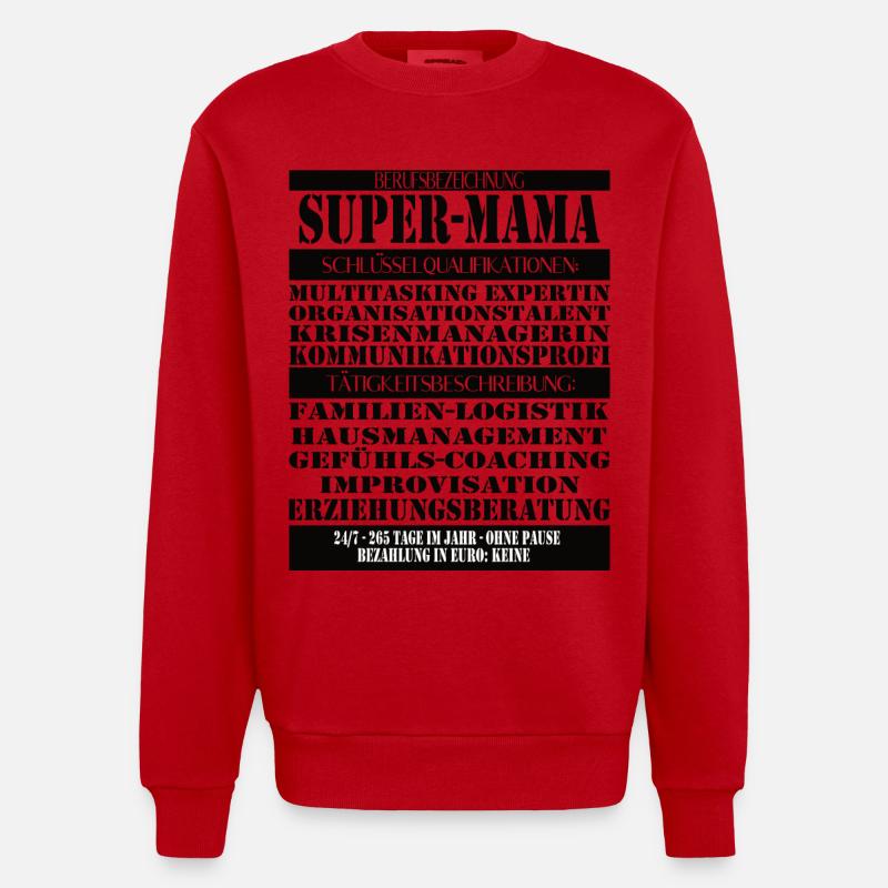 Super Mama – Multitasking ohne Pause - Heavyweight Oversized Organic Crew Neck Made in EU - Rot