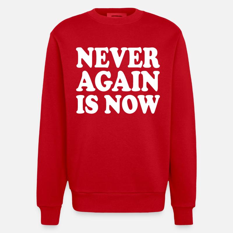 Never again is now - Heavyweight Oversized Organic Crew Neck Made in EU - red