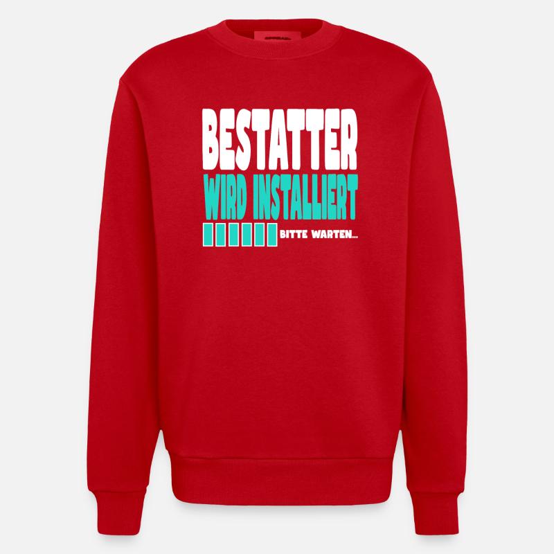 Bestatter wird installiert - Heavyweight Oversized Organic Crew Neck Made in EU - Rot