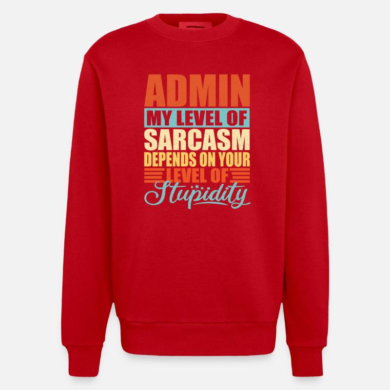 Sarcasme d’administrateur Drôle d’administrateur - Sweat bio épais oversize fabriqué en UE - rouge