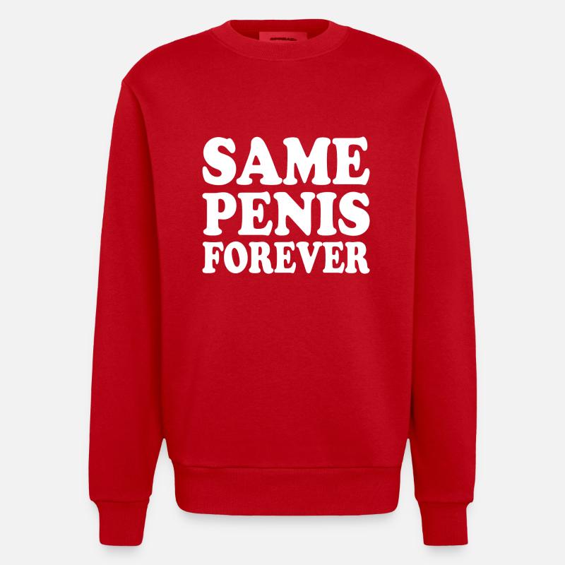 Same penis forever - Heavyweight Oversized Organic Crew Neck Made in EU - red