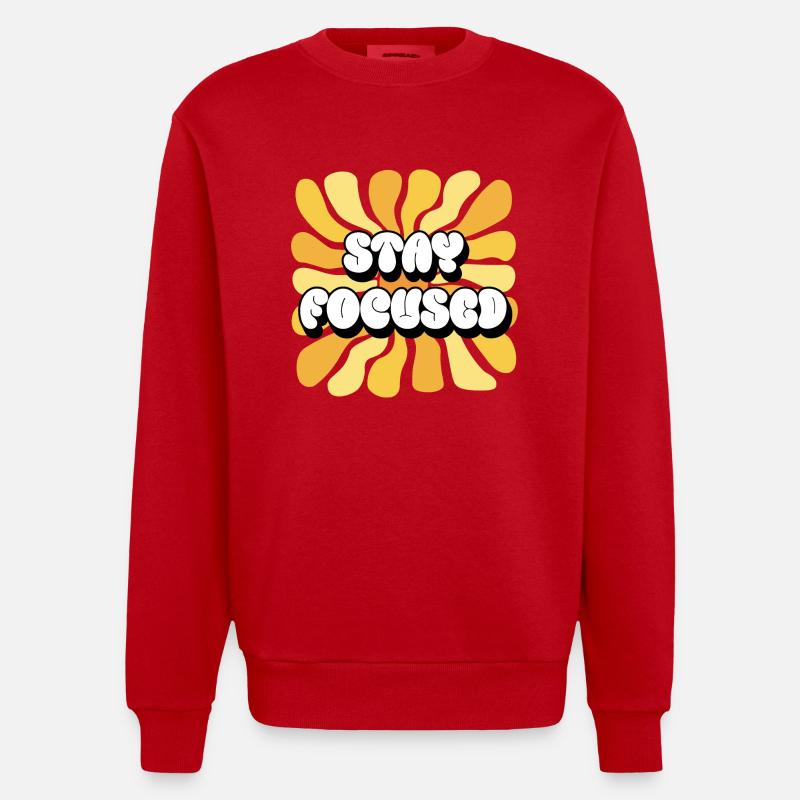 Restez concentré Affirmations positives Tournesol - Sweat bio épais oversize fabriqué en UE - rouge