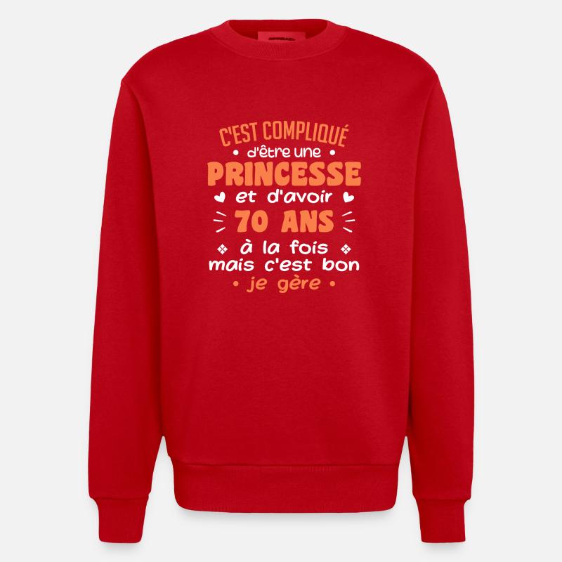 Femme Princesse Anniversaire 70 Ans - Sweat bio épais oversize fabriqué en UE - rouge