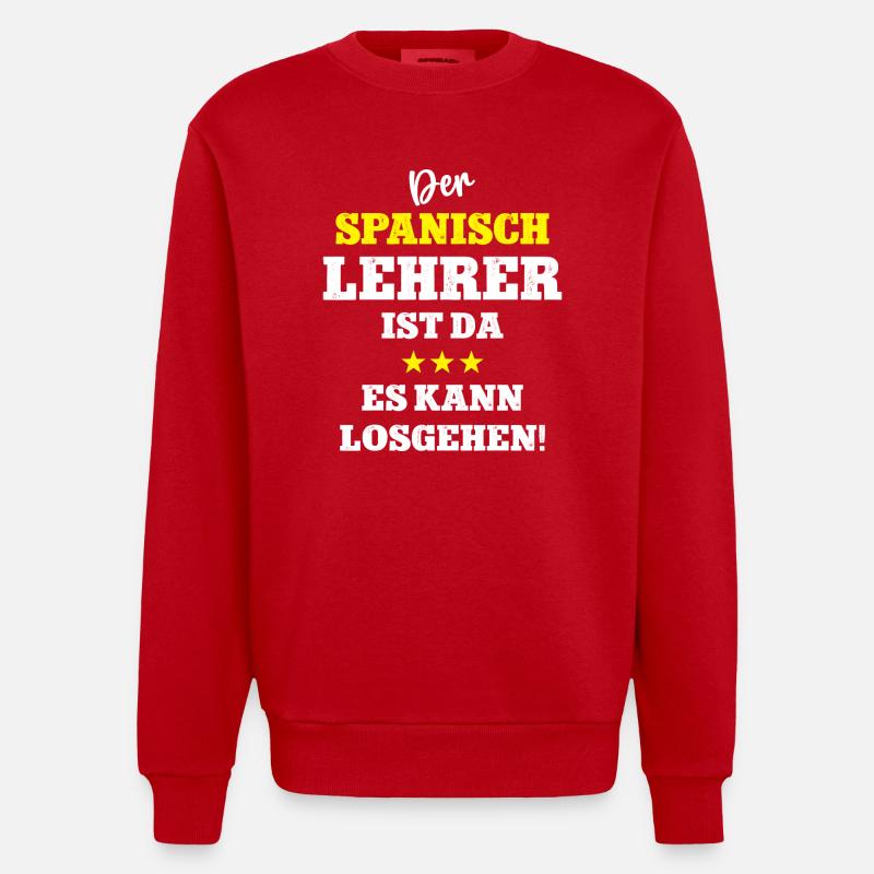 Spanish Teacher Spanisch Lehrer Spruch - Heavyweight Oversized Organic Crew Neck Made in EU - Rot