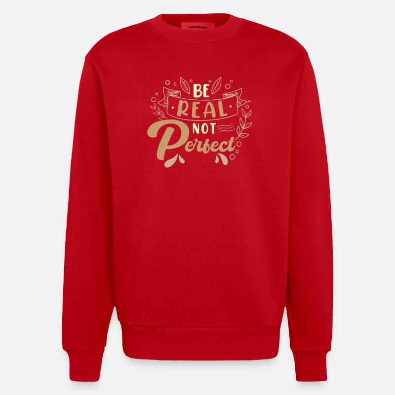 Sei Echt Statt Perfekt Motivationsspruch - Heavyweight Oversized Organic Crew Neck Made in EU - Rot