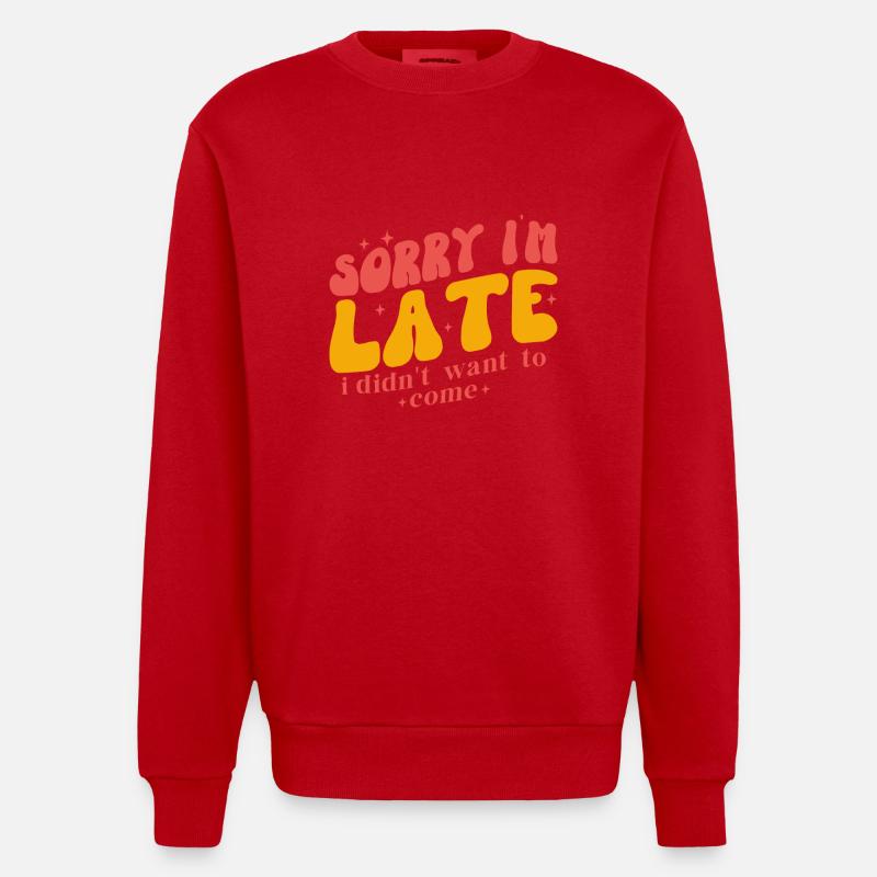 Sorry I m late - Sweat bio épais oversize fabriqué en UE - rouge
