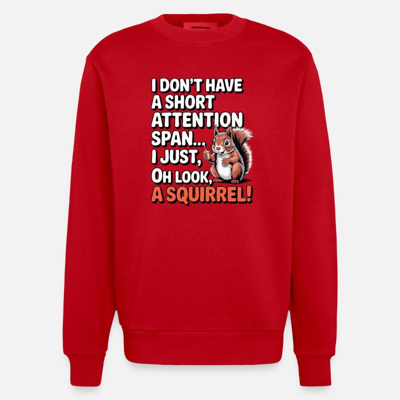 TDAH ? Oh regardez, un écureuil ! - Sweat bio épais oversize fabriqué en UE - rouge
