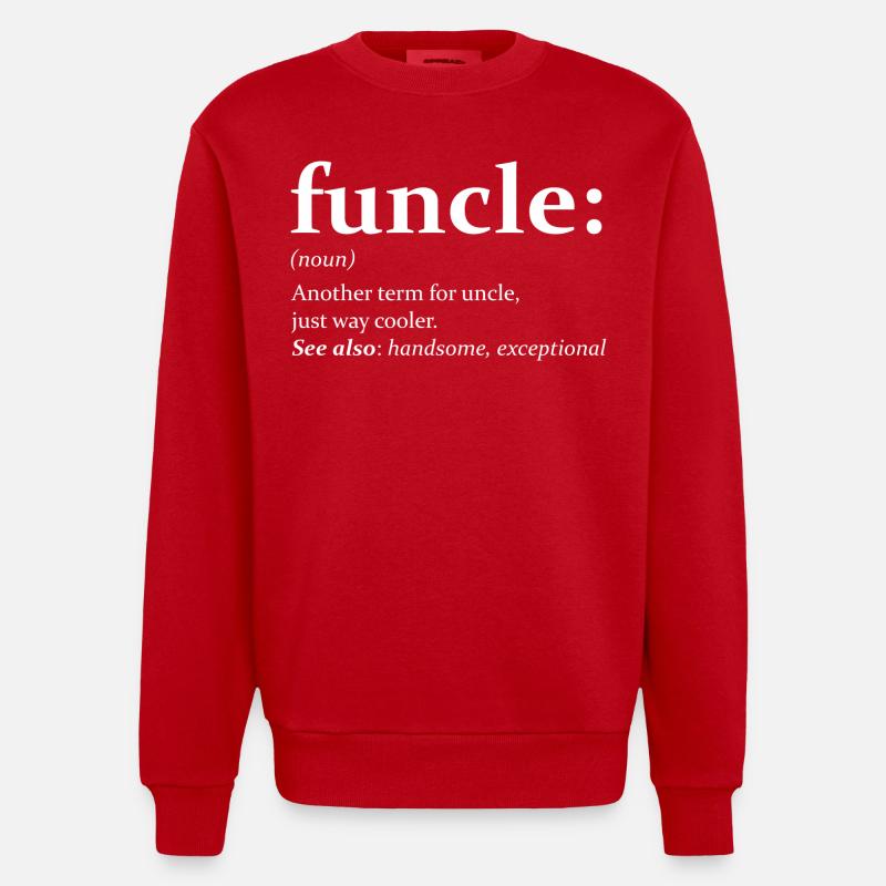 Funny Uncle Quote - Heavyweight Oversized Organic Crew Neck Made in EU - red