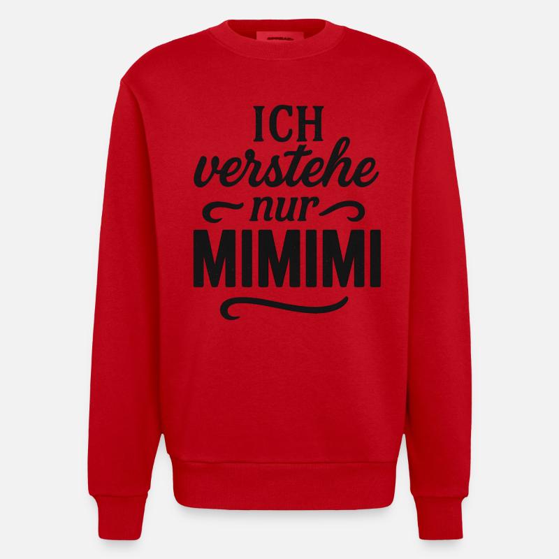 Mimimi dit bureau drôle - Sweat bio épais oversize fabriqué en UE - rouge
