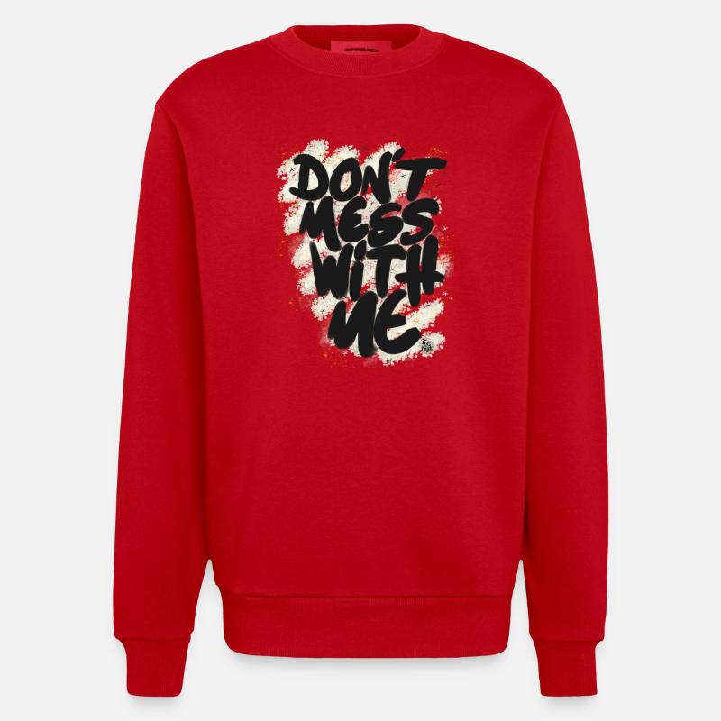 Don't mess with me - Sweat bio épais oversize fabriqué en UE - rouge