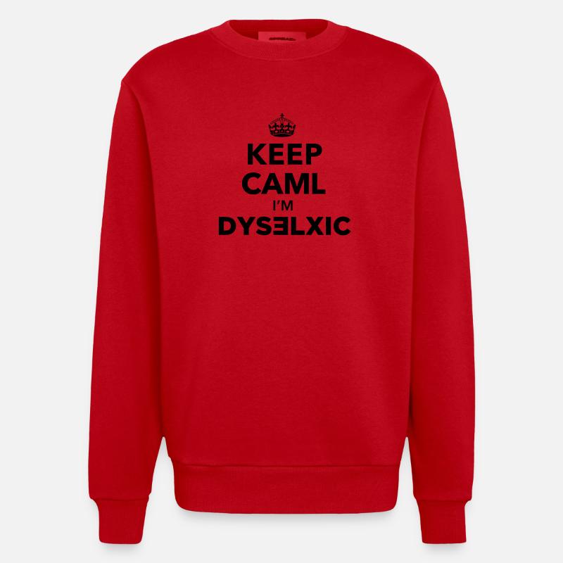 Keep Calm dislexic - Sweat bio épais oversize fabriqué en UE - rouge