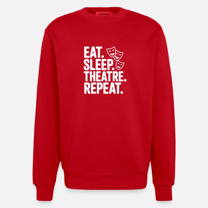 Manger, dormir, théâtre, répéter - Sweat bio épais oversize fabriqué en UE - rouge